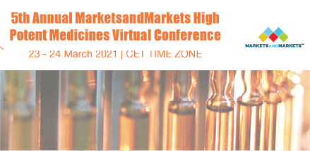 5th MarketsandMarkets High Potent Medicines Virtual Conference